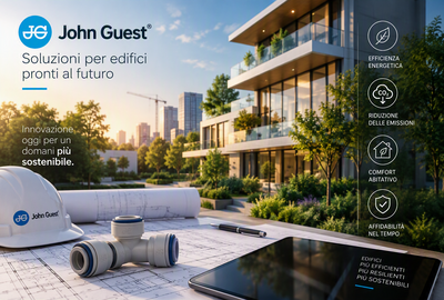 Progettare edifici pronti per il futuro. L’eccellenza del P&H di John Guest